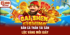 Bắn Cá Thần Tài – Săn Lộc Vàng Mỗi Giây