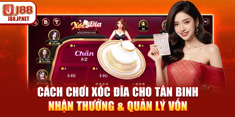 Cách chơi xóc đĩa cho tân binh - Nhận thưởng & quản lý vốn