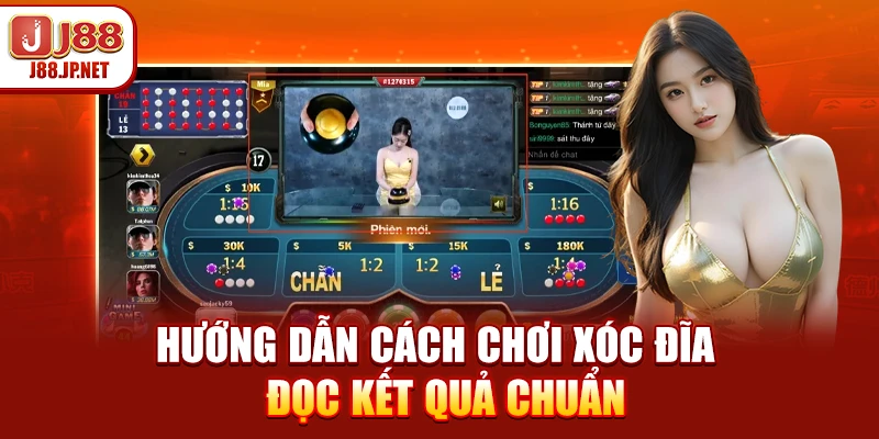 Hướng dẫn cách chơi xóc đĩa - Đọc kết quả chuẩn
